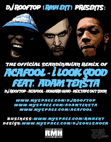 Acafool - I Look Good Remix By DJ Rooftop