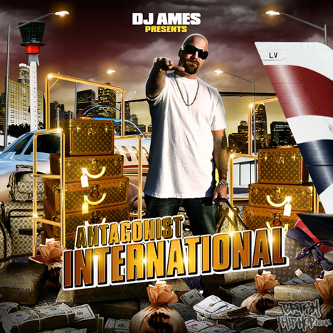 DJ Ames Presents: Antagonist - International CD [CaliFlorida]
