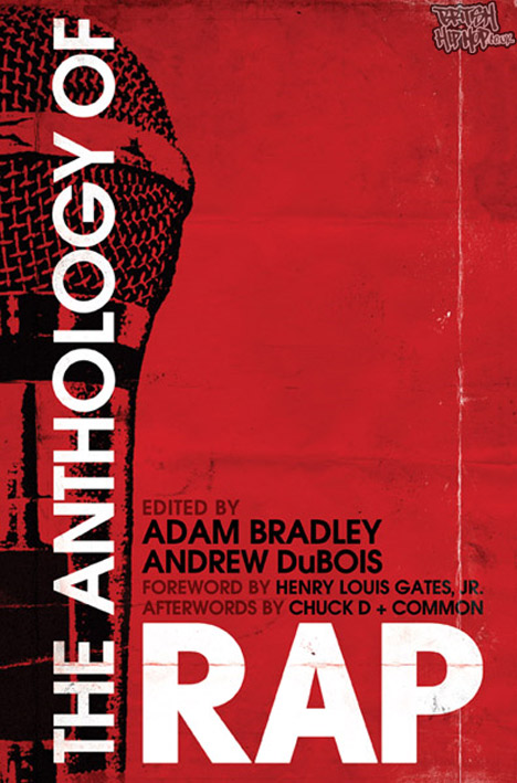 The Anthology of Rap - Adam Bradley and Andrew DuBois [Yale Press]