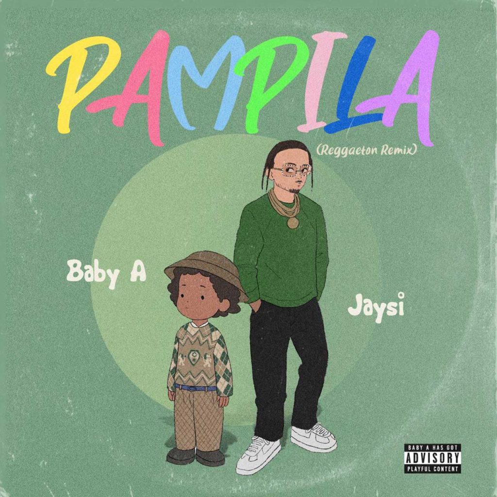 Baby A Feat. Jaysi - Pampila Reggaeton Remix