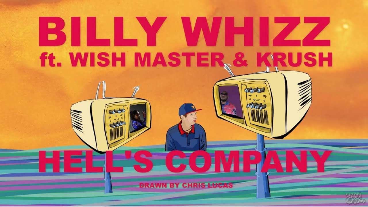 Billy Whizz ft. Wish Master and Krush - Hell's Company