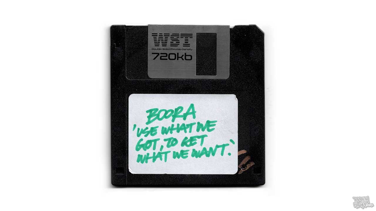Boora - Use What We Got, To Get What We Want