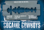 Cocaine Cowboys - A Film By Billy Corben And Alfred Spellman