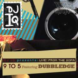 DJ IQ ft. Dubbledge - 9 TO 5 MP3 [Man Can / Dented]