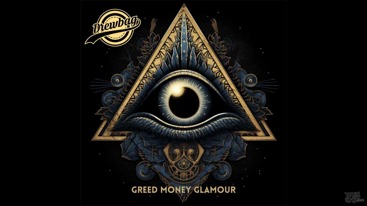 Drewbag - Greed Money Glamour