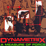 Dynametrix - A Measure Of Force