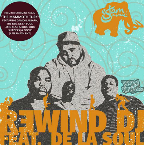 Eslam Jawaad ft. De La Soul - Rewind DJ  [Eslamaphobic]