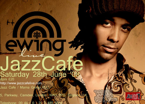 Ewing Live At The Jazz Cafe 28th June