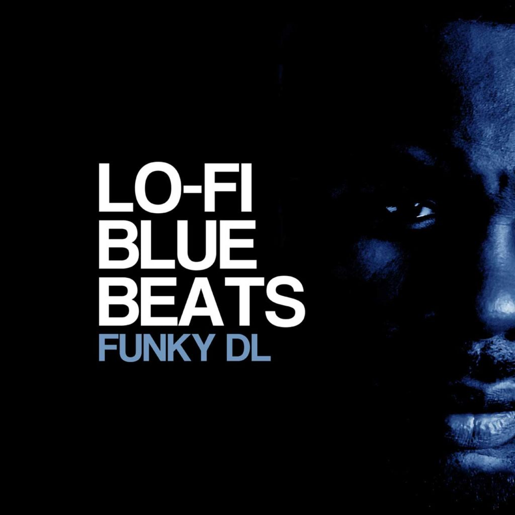 Funky DL - Lo​-​Fi Blue Beats