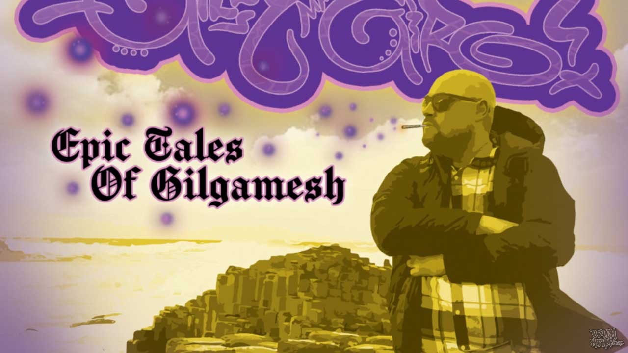 Gilly Man Giro - Epic Tales Of Gilgamesh