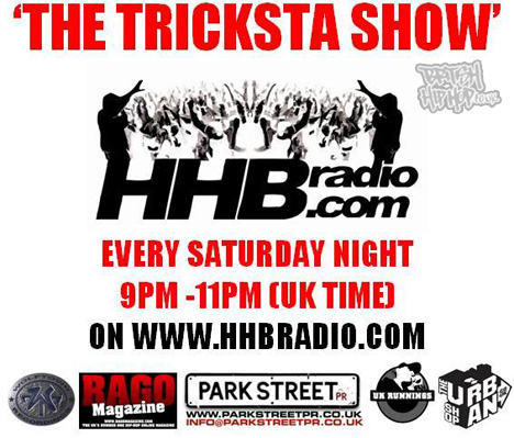 New Tricksta Show On HHB Radio