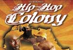 Hip Hop Colony - DVD [Image Entertainment]