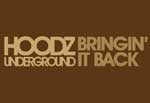 Hoodz Underground - Bringin' It Back