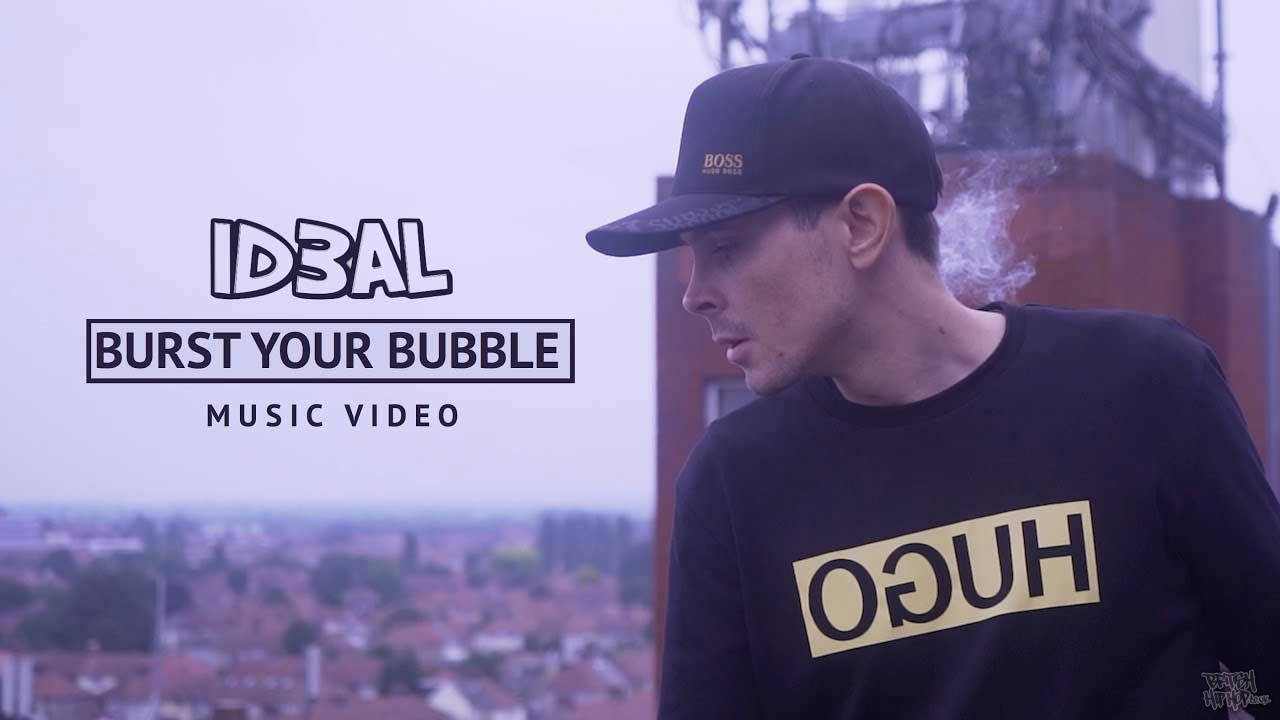ID3AL - Burst Your Bubble
