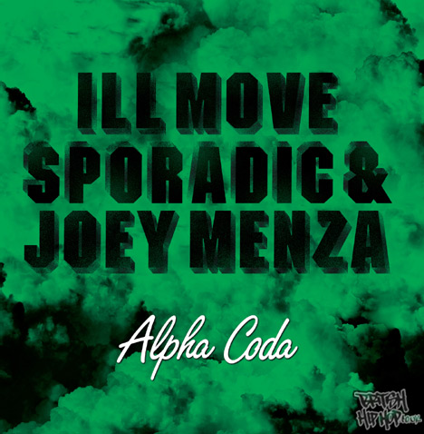 Ill Move Sporadic And Joey Menza - Alpha Coda [Starch Music Records]