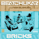 Beatchukaz - Bricks LP [IBMCs]
