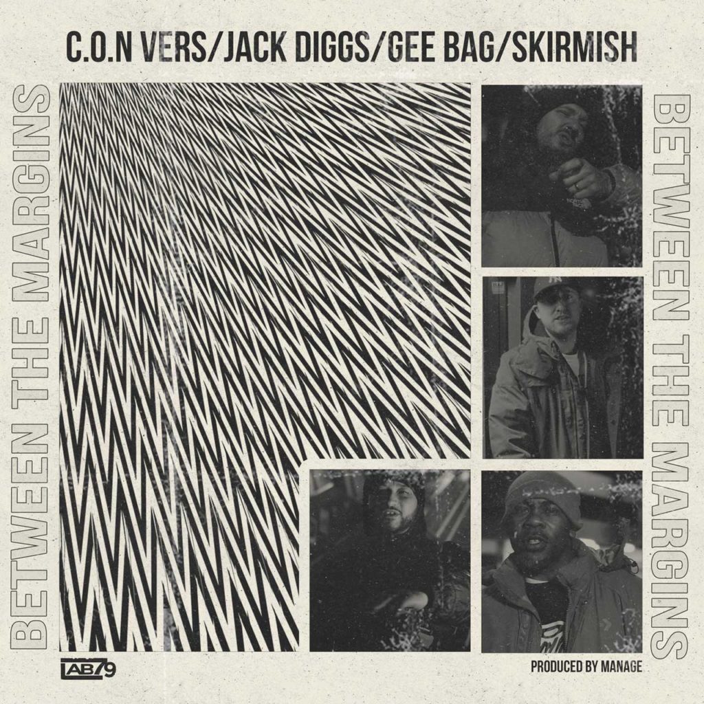 Jack Diggs ft. C.O.N-Vers, Gee Bag and Skirmish - Between The Margins