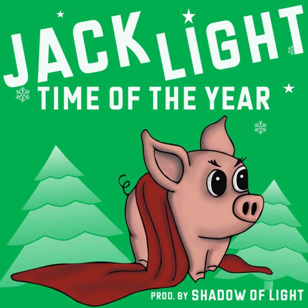 Jack Light - Time of the Year