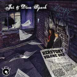 Jai and Diva Spark - HERstory debut Mixtape