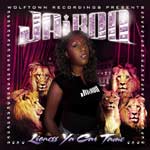 Jai Boo - The Lioness Ya Car Tame CD [Wolftown]