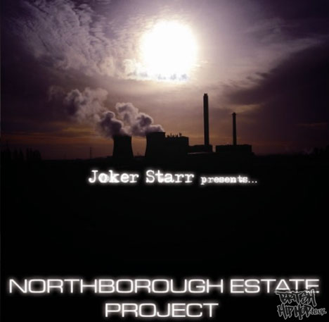 Joker Starr - Northborough Estate Project CD [Flukebeat]