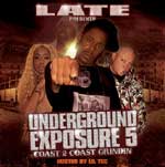 Late Presents Underground Exposure 5 - Coast 2 Coast Grindin (Hosted by Lil Tec) CD [Wolftown]