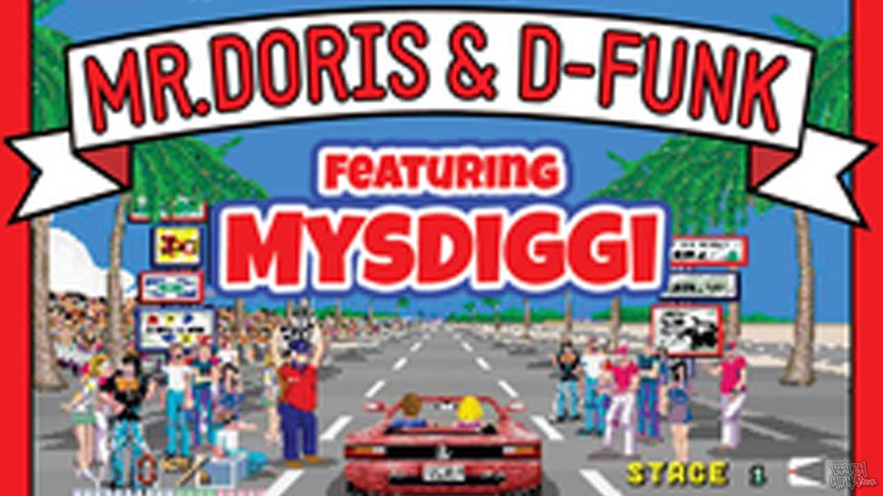 Mr Doris and D-Funk ft. MysDiggi - Cruise Control