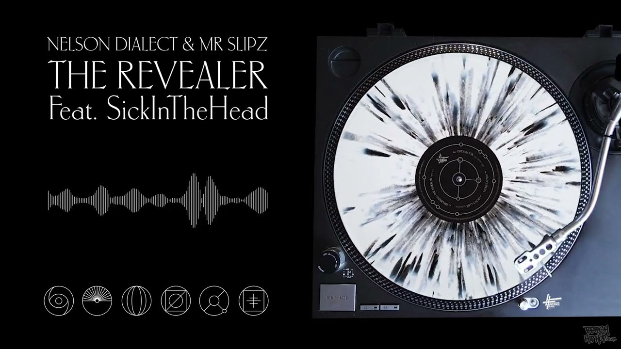 Nelson Dialect and Mr Slipz ft. SickInTheHead - The Revealer