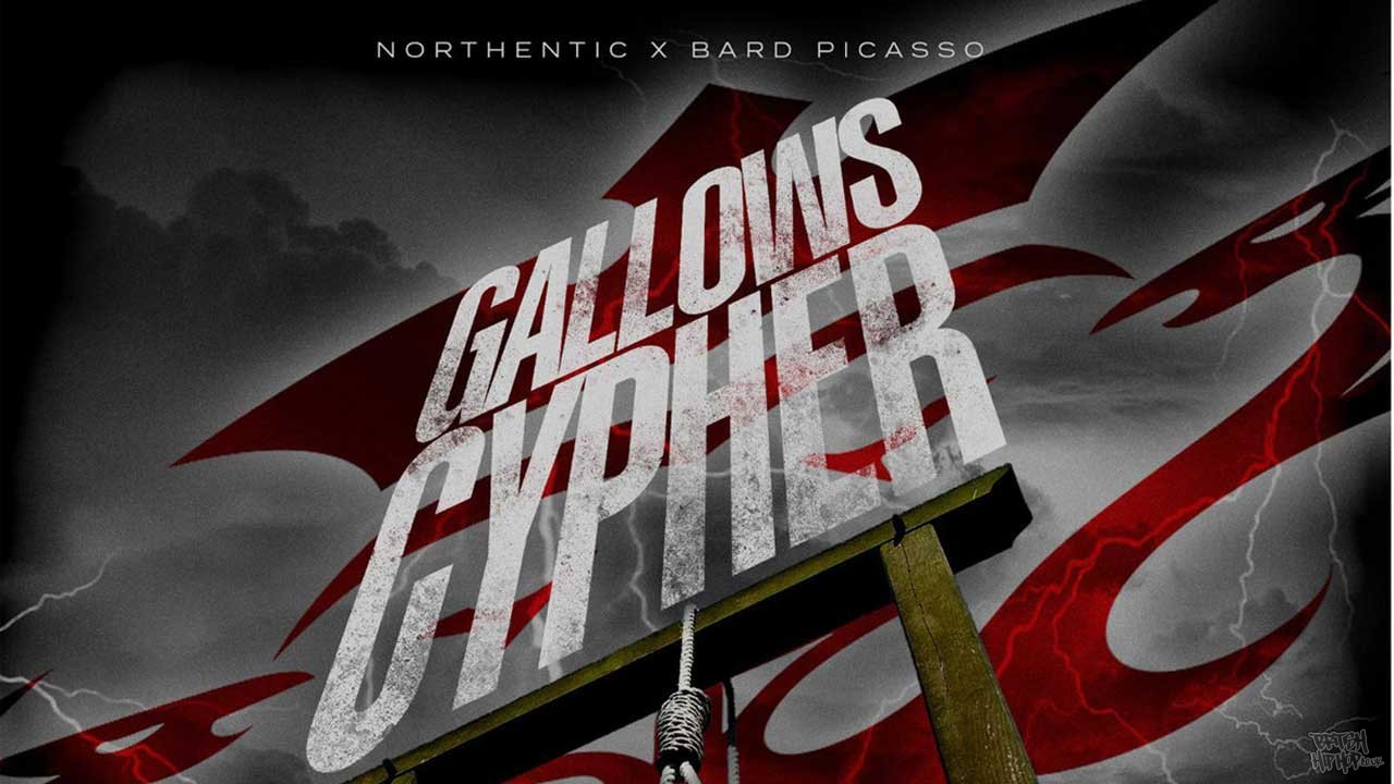 Bard Picasso X Northentic Records - The Gallows (Cypher)