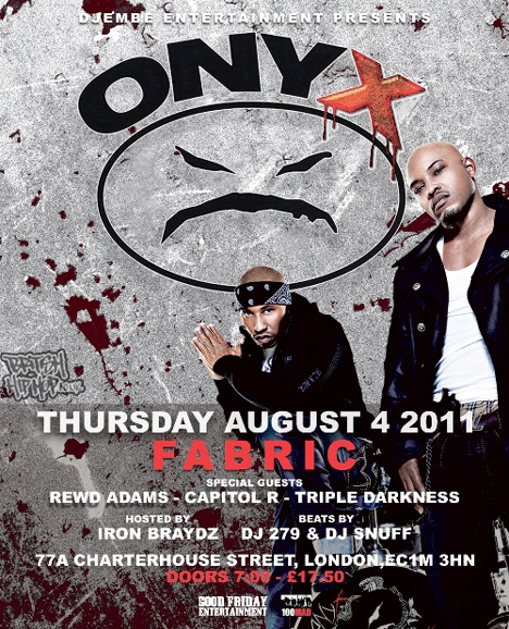 Onyx Live In London - 4th August