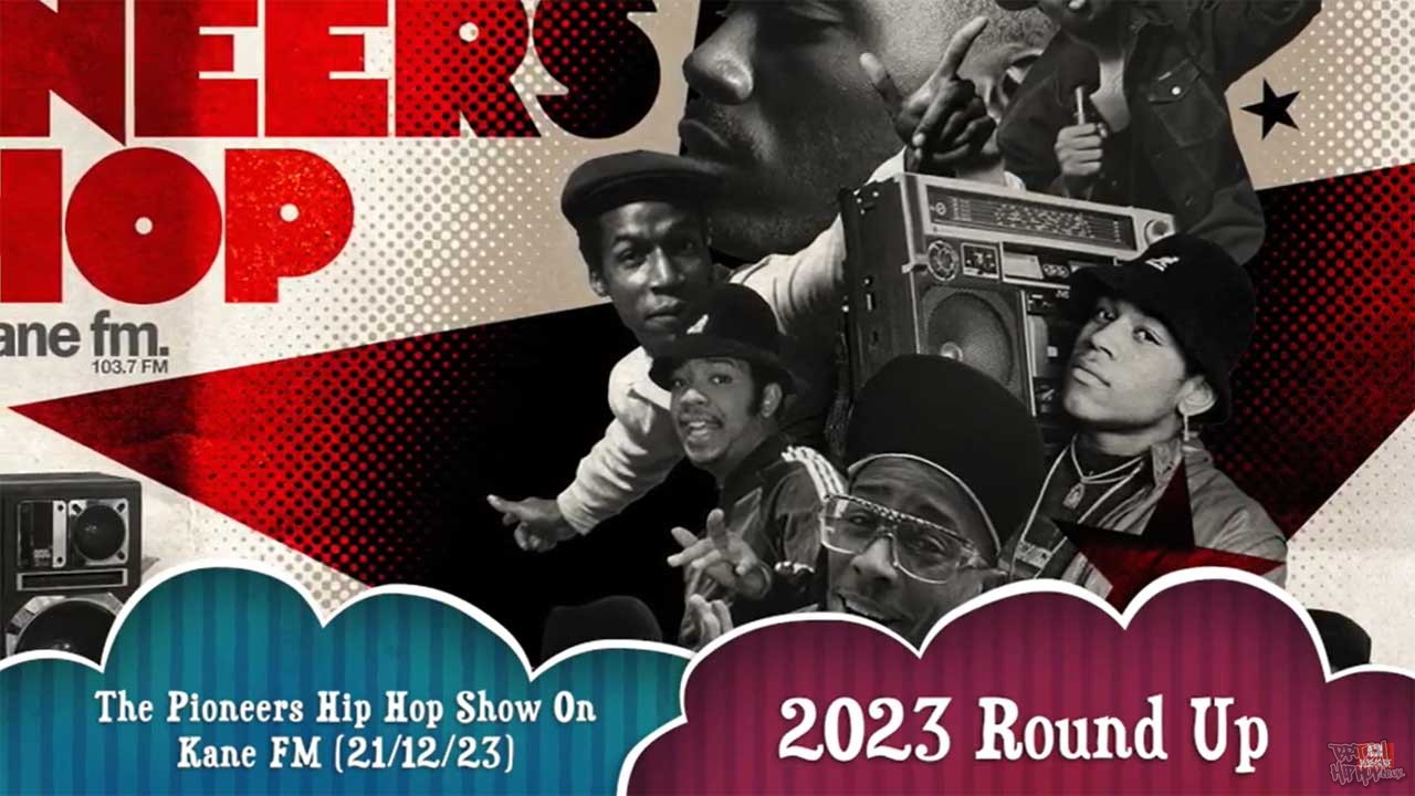 Pioneers Hip Hop Show 22/12/23 - Favourite Tracks of 2023