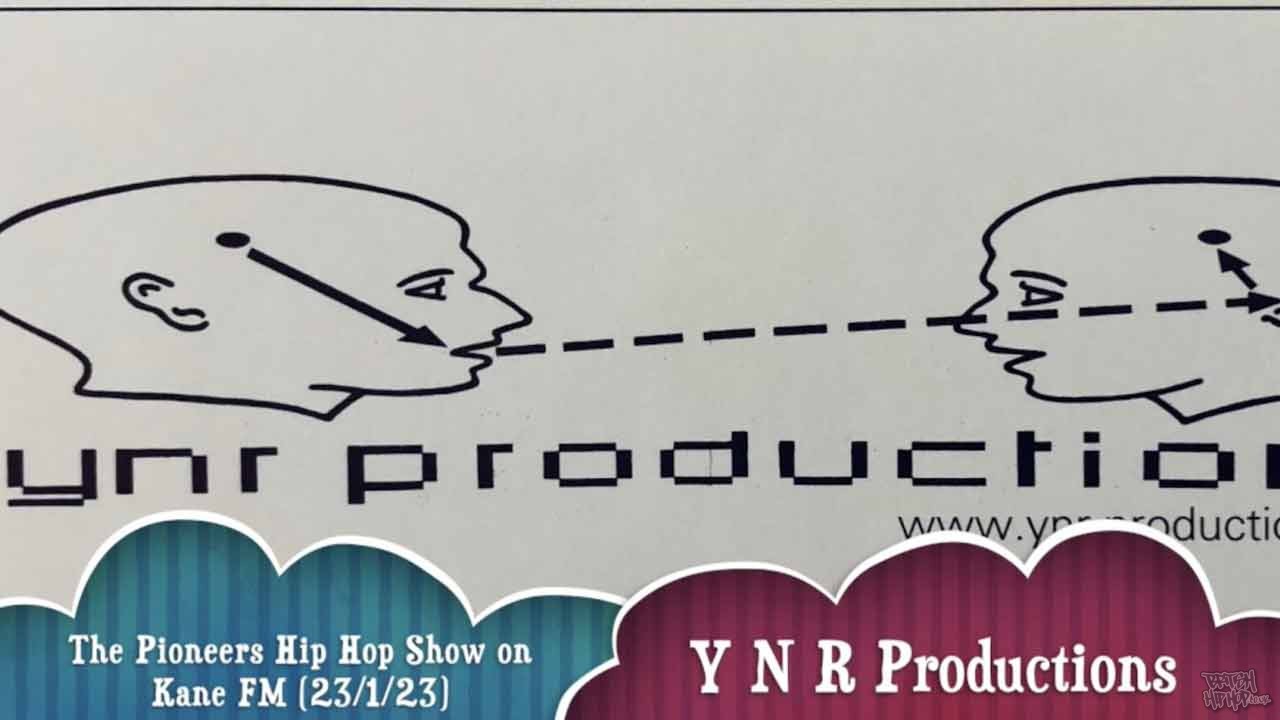 Pioneers Hip Hop Show 23/1/23 - YNR Productions