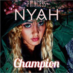 Princess Nyah - Champion 12" [Royletease Records]
