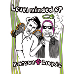 Ratson And Lloydz - Level Minded EP [Standup Recordz]