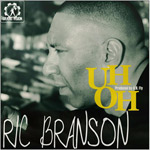 Ric Branson - Uh Oh MP3 [Grand Vision]