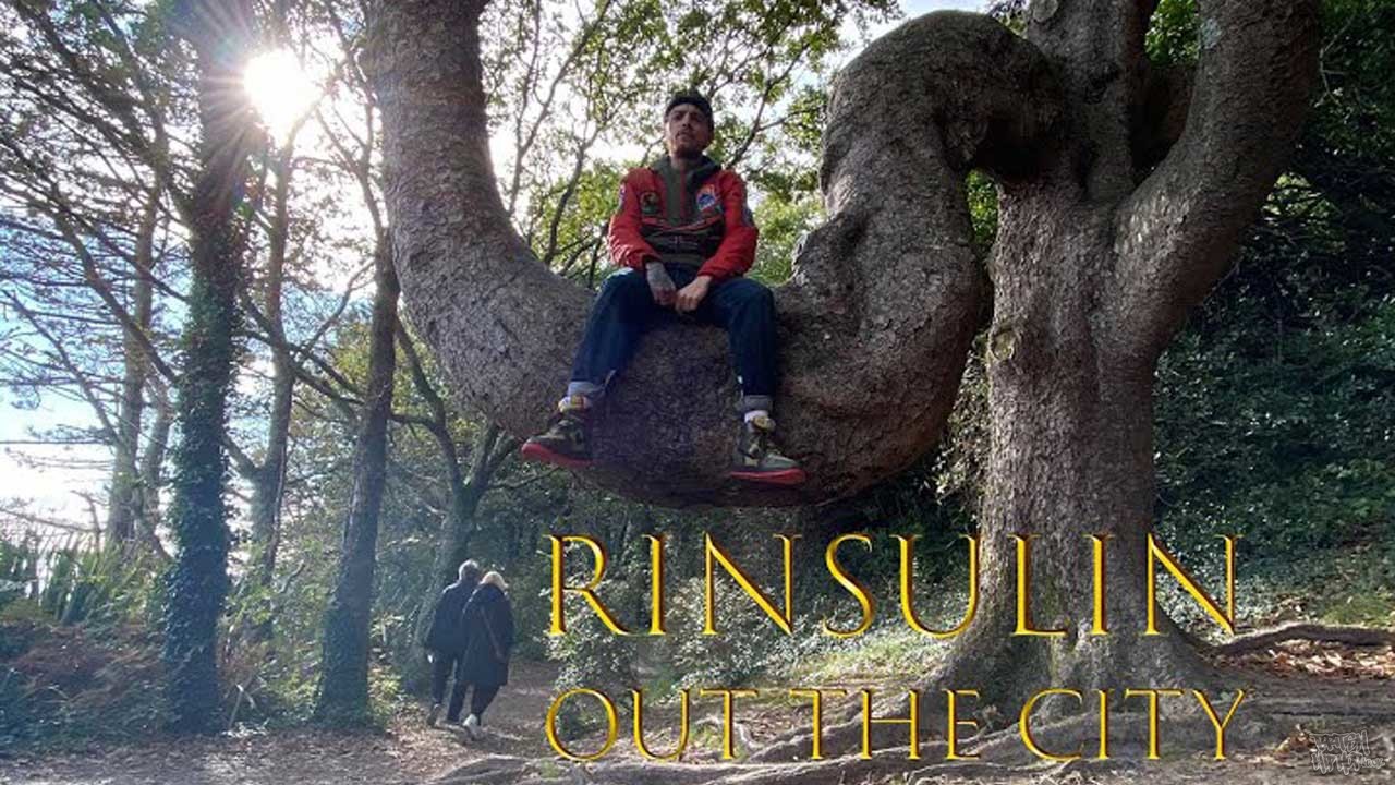 Rinsulin - Out The City
