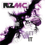 Riz MC - Get On It MP3 [Confirm / Ignore]