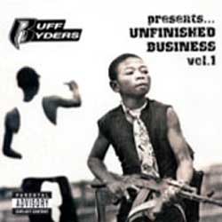 Ruff Ryders Presents... Unfinished Business Vol. 1 CD [Nice Tunes]