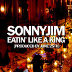 Sonnyjim - Eatin' Like a King MP3 [Eat Good Records]