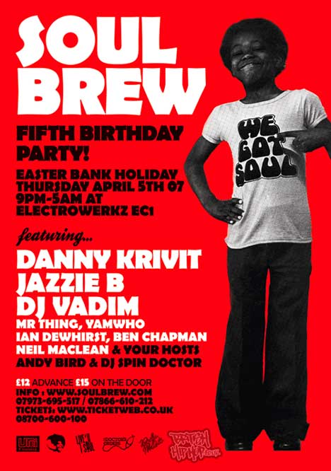 Soul Brew 5th Birthday - Danny Krivit, Jazzie B, DJ Vadim