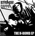 Styly Cee And Cappo - The H-Bomb EP 12" [Son]