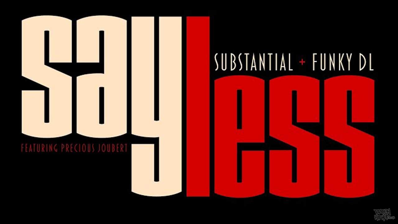 Substantial and Funky DL - Say Less
