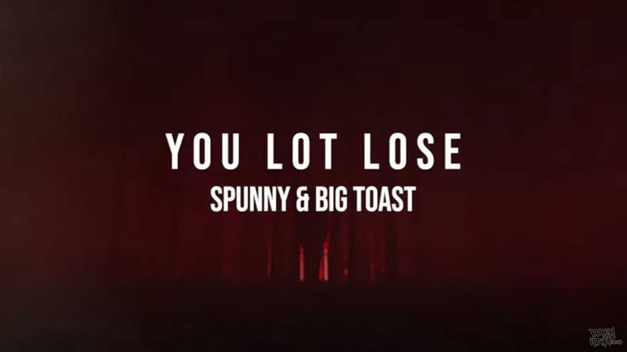Tuff Boyz (Big Toast) - You Lot Lose