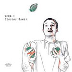 Verb T - Serious Games LP [YNR Productions]