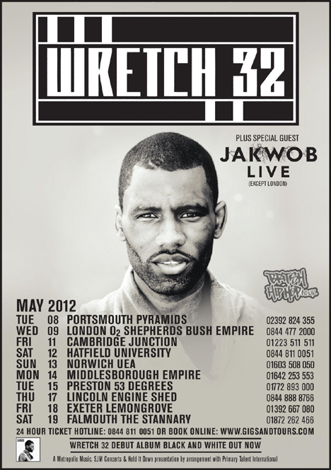 Wretch 32 UK Tour Supported By Jakwob